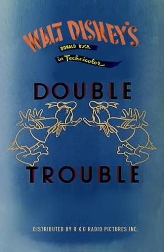 Donald's Double Trouble (1946)