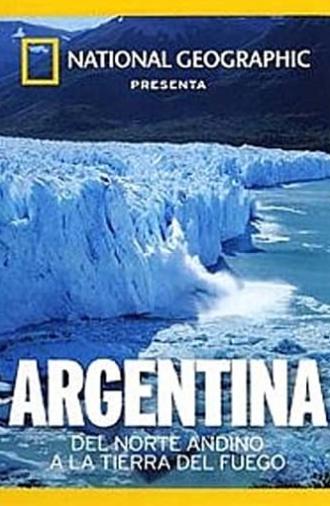 Argentina: Del Norte Andino a la Tierra del Fuego (2009)