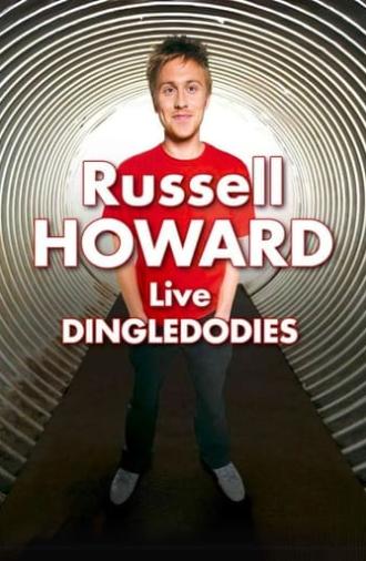 Russell Howard Live: Dingledodies (2009)