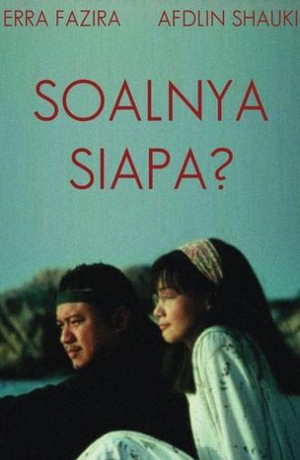 Soalnya Siapa? (2002)