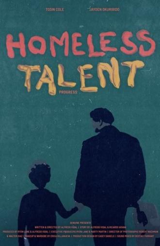 Homeless Talent (2022)