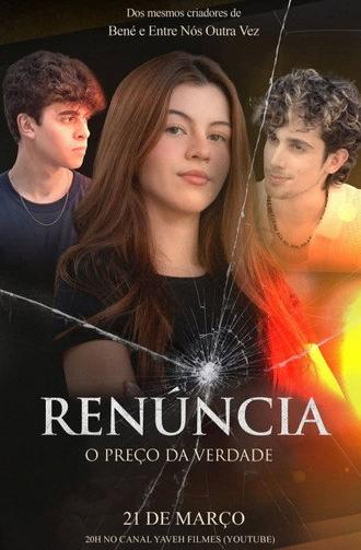Renúncia - O Preço da Verdade (2026)
