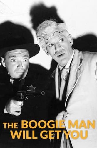 The Boogie Man Will Get You (1942)