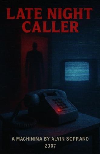 Late Night Caller (2007)