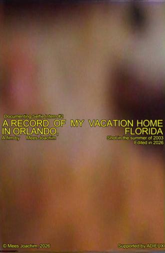A Record Of My Vacation Home In Orlando, Florida (2026)