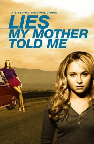 Lies My Mother Told Me (2005)