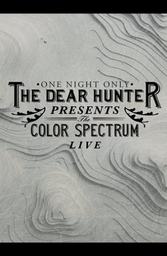The Dear Hunter Presents: The Color Spectrum Live (2013)