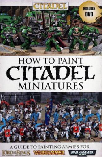 How to Paint Citadel Miniatures (2012)