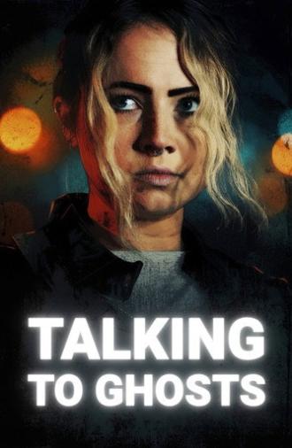 Talking To Ghosts (2023)