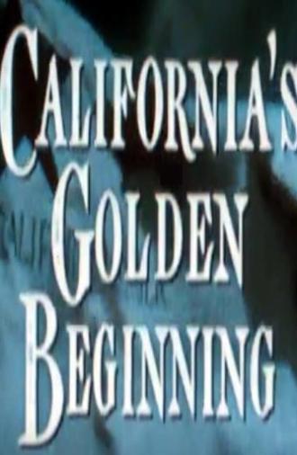 California's Golden Beginning (1948)