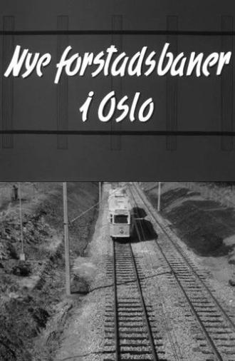 Oslofilm: Nye forstadsbaner i Oslo (1958)