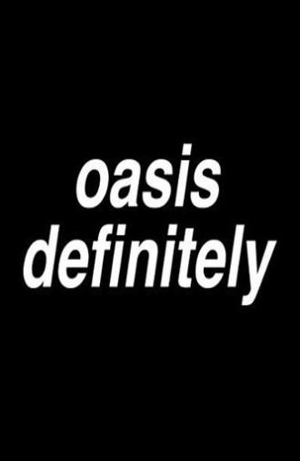 Oasisdefinitely (2025)