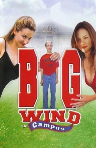 Big Wind on Campus (2000)