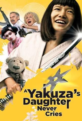 A Yakuza's Daughter Never Cries (2010)