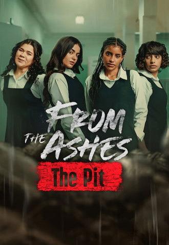 From the Ashes: The Pit (2026)