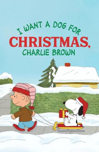 I Want a Dog for Christmas, Charlie Brown (2003)