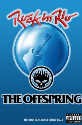 The Offspring: Rock in Rio 2013 (2013)