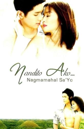 Nandito ako... Nagmamahal sa 'yo (2009)