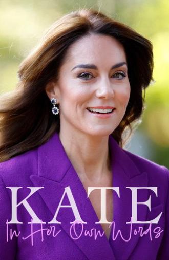 Kate In Her Own Words (2024)