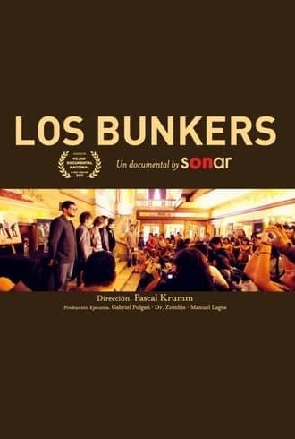 Los Bunkers: A documentary by Sonar (2011)
