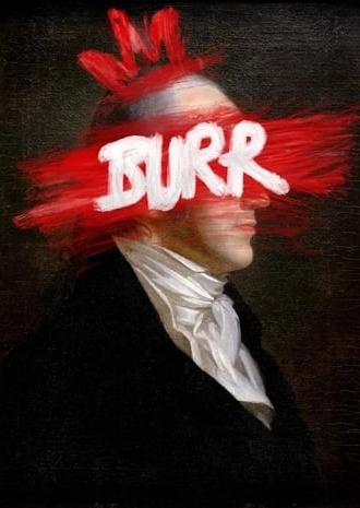 Burr: A New Muscial (2022)