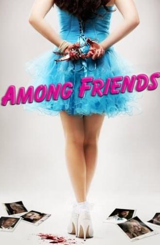 Among Friends (2012)