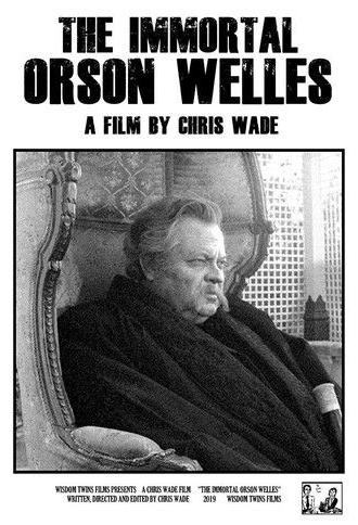The Immortal Orson Welles (2019)
