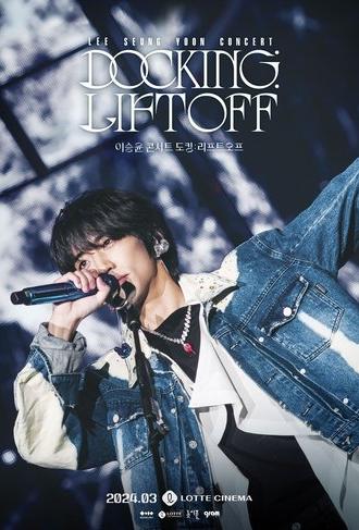 Lee Seung Yoon Concert Docking : Liftoff (2024)