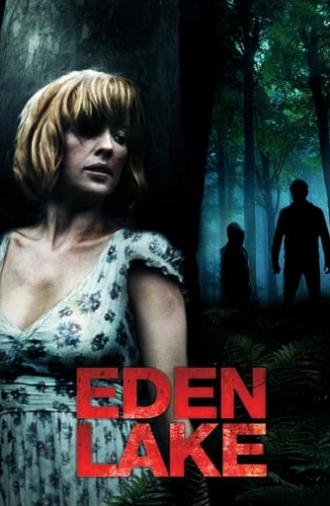 Eden Lake (2008)