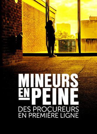 Mineurs en peine, des procureurs en première ligne (2025)