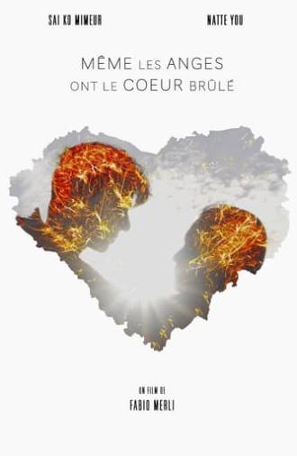 Même les anges ont le coeur brûlé (2024)