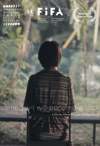 Someday I Will Become a Rock (2019)