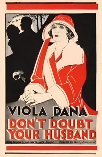 Don't Doubt Your Husband (1924)