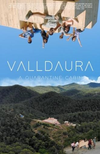 Valldaura: A Quarantine Cabin (2022)