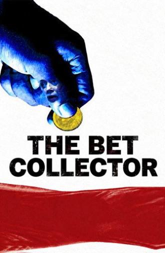The Bet Collector (2006)