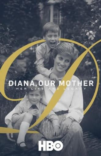 Diana, Our Mother: Her Life and Legacy (2017)