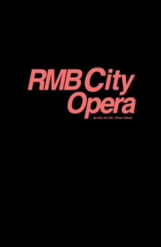 RMB City Opera (2010)