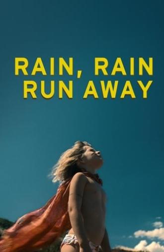 Rain, Rain, Run Away (2019)