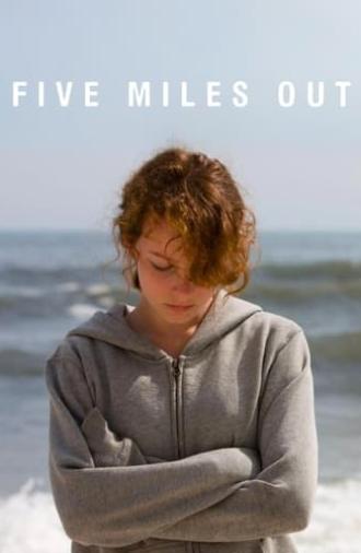 Five Miles Out (2009)