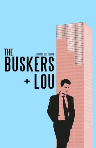 The Buskers + Lou (2019)