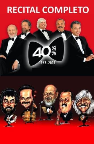 Recital 40 Años (2007)