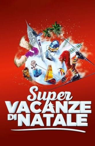 Super vacanze di Natale (2017)