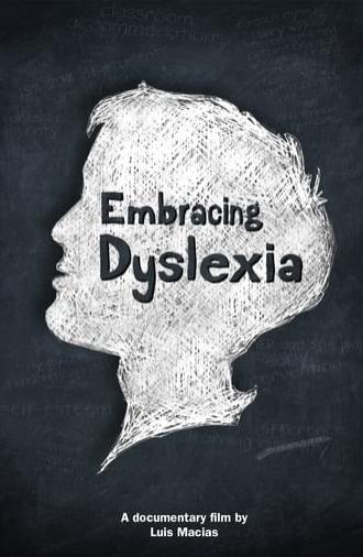 Embracing Dyslexia (2013)