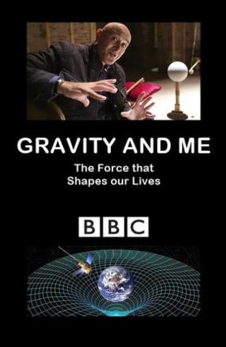 Gravity and Me: The Force That Shapes Our Lives (2017)