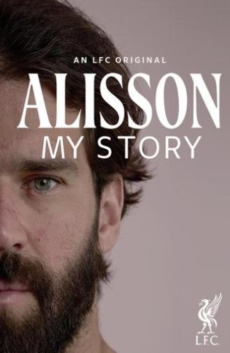 Alisson: My Story (2025)