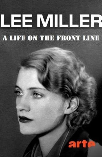 Lee Miller: A Life on the Frontline (2020)