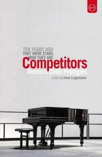 The Competitors: Russia's Child Prodigies (2010)