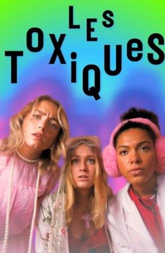 Les Toxiques (2025)