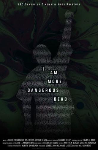 I Am More Dangerous Dead (2023)