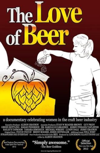 The Love of Beer (2011)